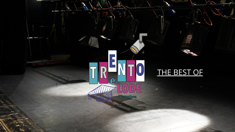 TRENTO E LODE IV STAGIONE. THE BEST OF